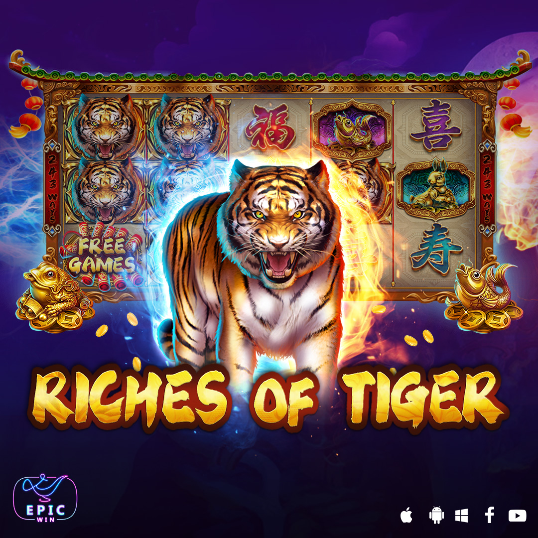 Riches of tiger slot games by Slots Provider Epicwin