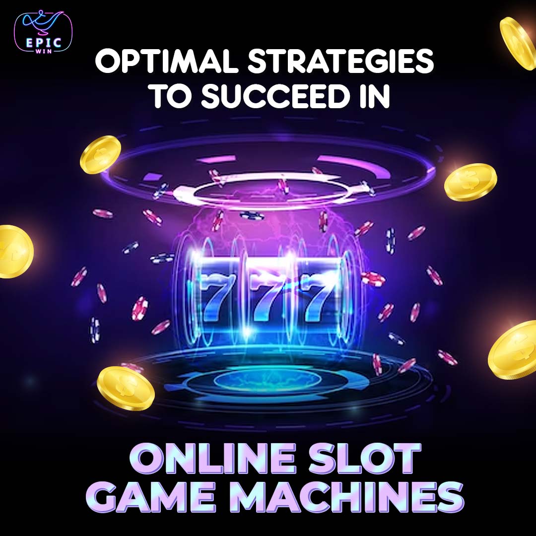Optimal strategies to succeed in online slot game machines