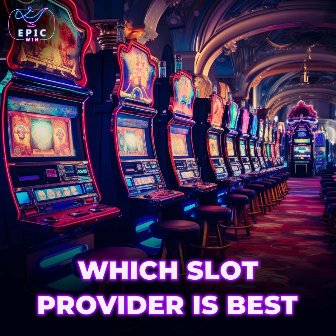 which slot provider is best