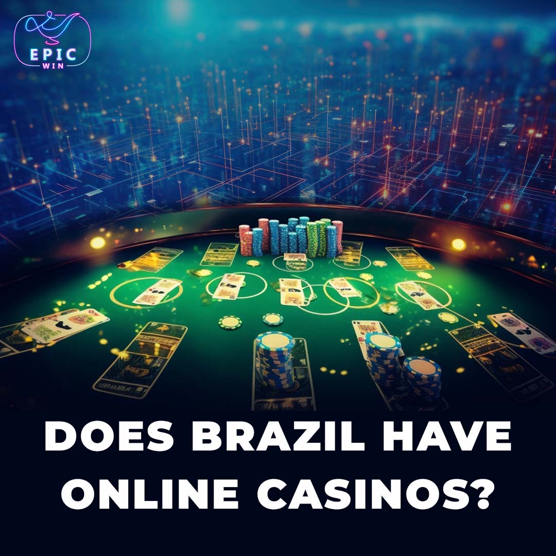 Does Brazil have online casinos?