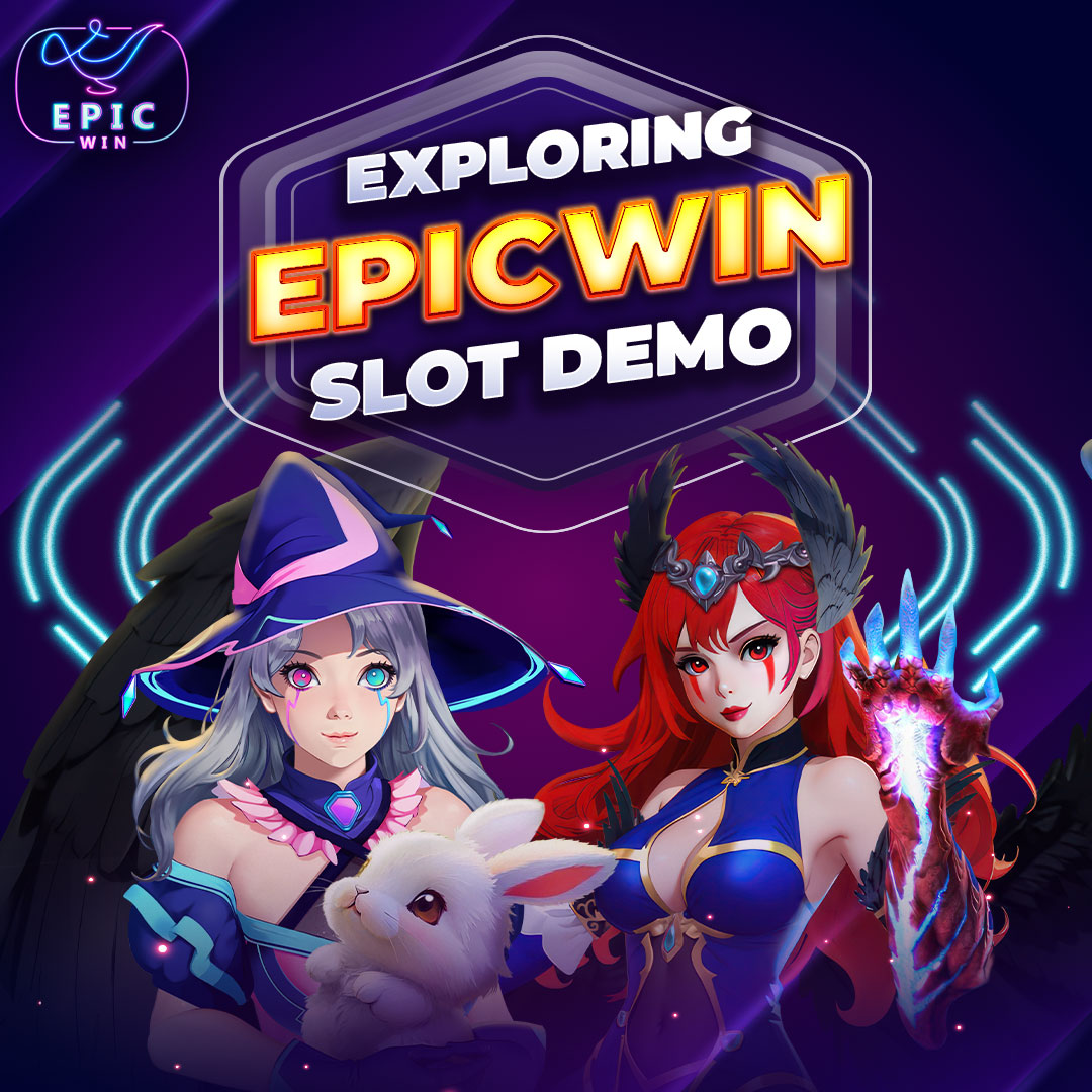 Exploring EpicWin Slot Demo 